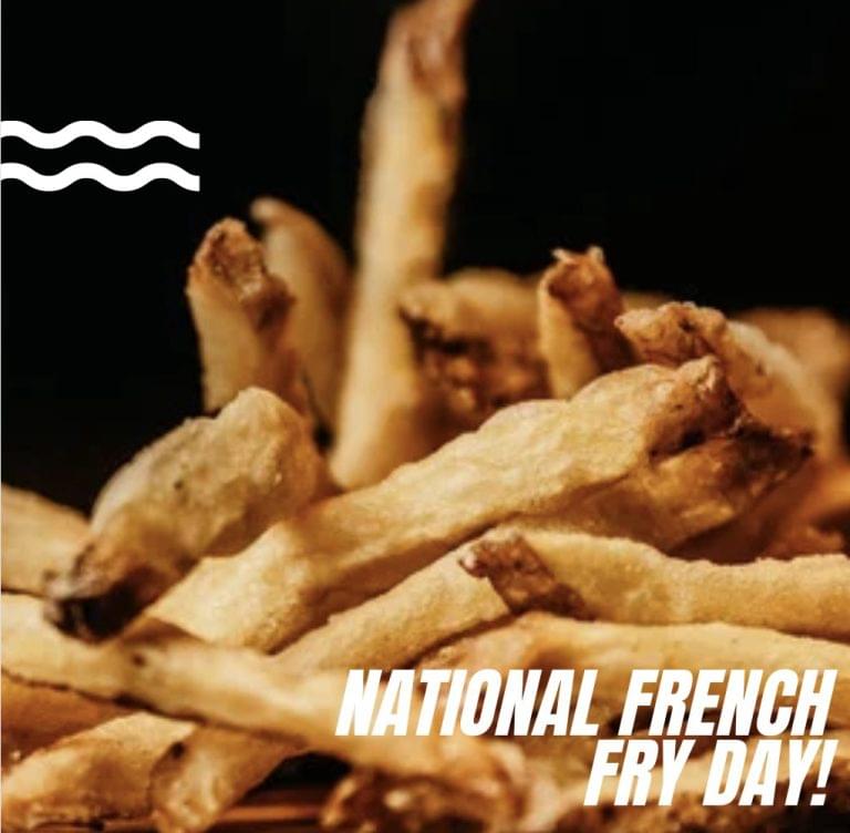 Who Has The Best Fries In Town? National French Fry Day Is Here!